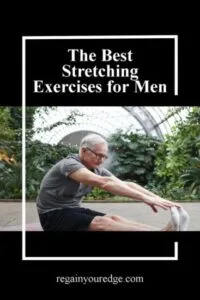 The Best Stretching Exercises for Men